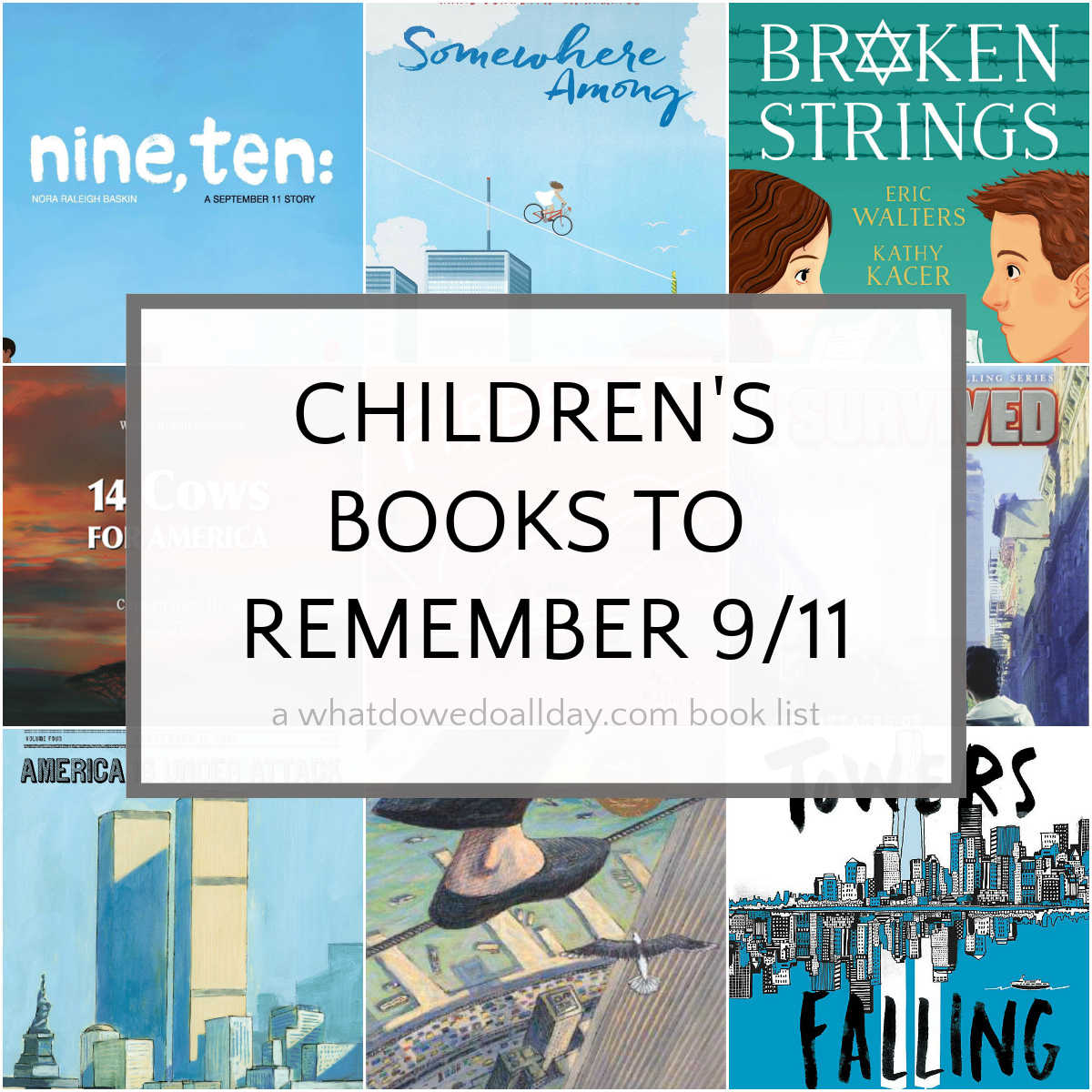 Nunca olvides: libros para niños sobre el 11 de septiembre