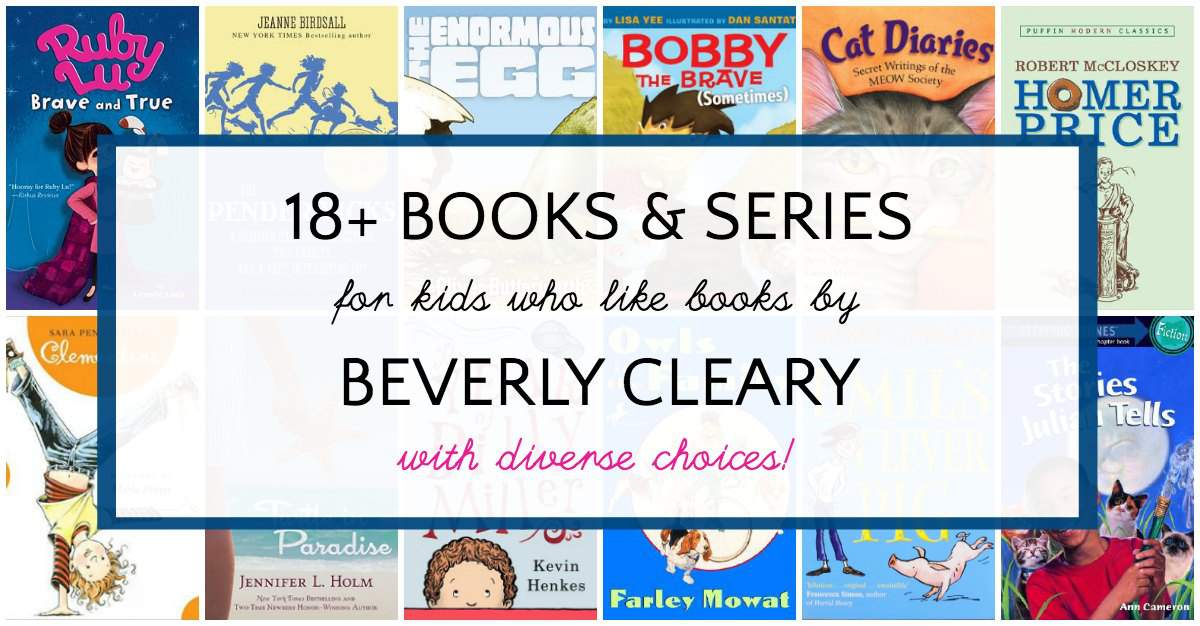 Libros para niños a los que les gustan los libros de Beverly Cleary