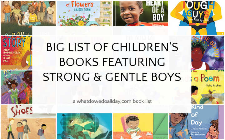 Niños fuertes y gentiles: 42 libros para niños que enseñan una masculinidad saludable