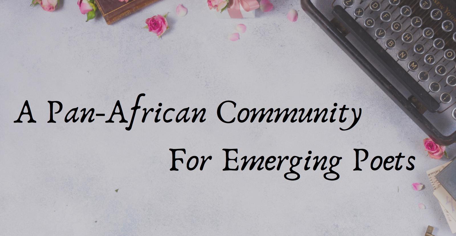 Presentamos RARI: una comunidad panafricana para poetas emergentes Presentamos RARI: una comunidad panafricana para poetas emergentes